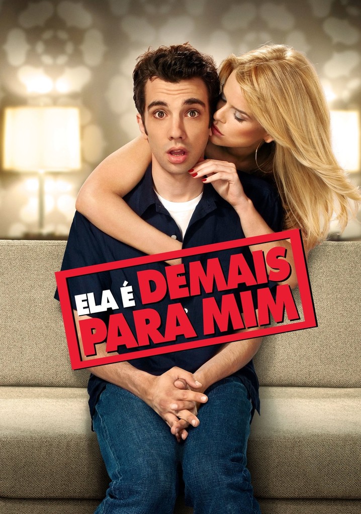 Ela é Demais Para Mim Filme Veja Onde Assistir 0705